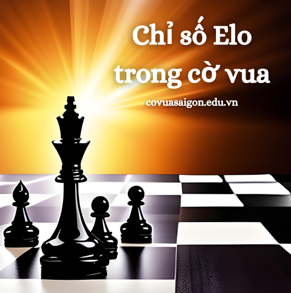 Phương Pháp Cải Thiện Xếp Hạng Elo Cho Kỳ Thủ Mới