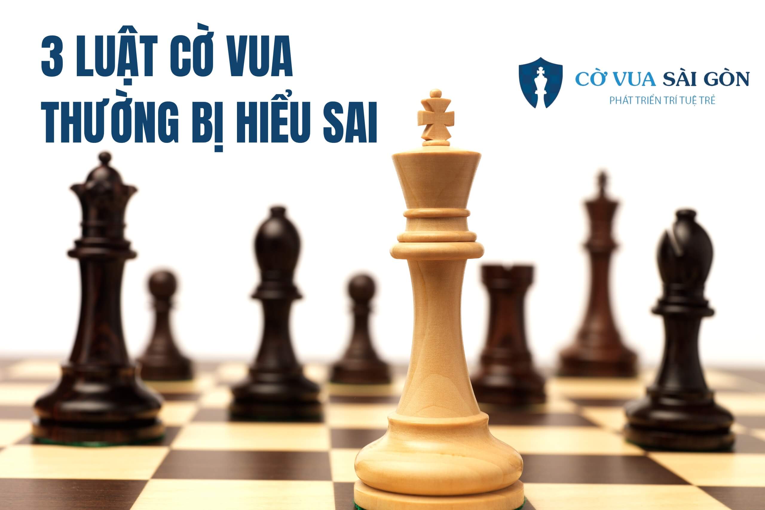 3-luat-co-vua-thuong-bi-hieu-sai