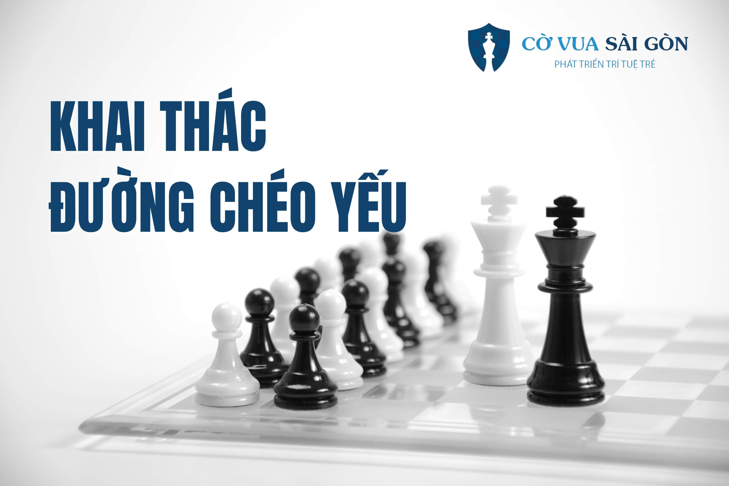 khai thác đường chéo yếu